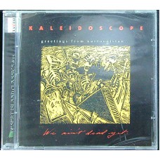 KALEIDOSCOPE Greetings From Kartoonistan... (We Ain't Dead Yet) (Taxim Records TX 2065-2 TA) Germany 2003 CD (Folk, Psychedelic Rock)